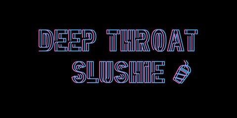 Deepthroat Slushie 😛🍆 @deepthroatslushie cover picture